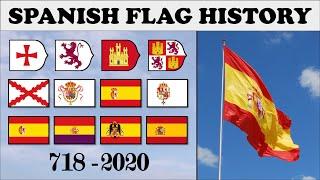 Spanish Flag History. Every Spanish Flag 718-2020.