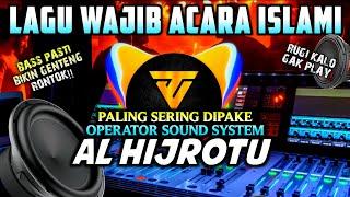 (Hd Music) DJ CEK SOUND ACARA ISLAMI - SHOLAWAT AL HIJROTU - VIRALL HOREGG ‼️