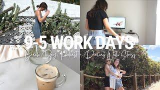 9-5 WORK DAYS IN MY LIFE + SEEING MY YOUTUBE BESTIE | Beach Day, Podcast + Dealing With Stress