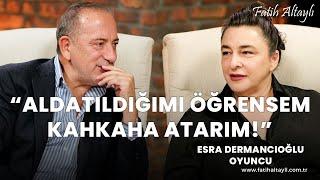 Fatih Altaylı ile Pazar Sohbeti: "Aldatıldığımı öğrensem kahkaha atarım!" / Esra Dermancıoğlu