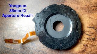 Yongnuo 35mm f2 Teardown and Aperture Repair