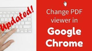 [UPDATED!] Changing your default PDF viewer in Google Chrome