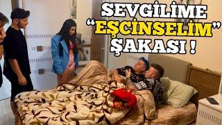 SEVGİLİME "EŞCİNSELİM ŞAKASI" ! ( Büyük Kışkırtma)