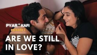 Pyar Hi Kafi - Episode 01- (Web Series)