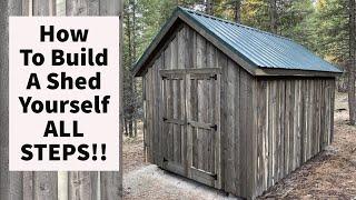 How To Build A Shed By Yourself All STEPS 10x16 diy