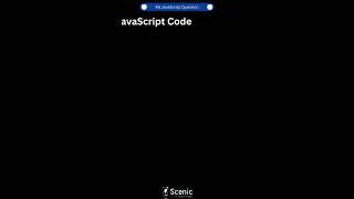 #8 JavaScript Interview Question: #javascriptinterview #javascript #coding #javascripttutorial