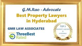 BEST PROPERTY LAWYERS IN HYDERABAD, TELANGANA, INDIA - GMRao Advocate