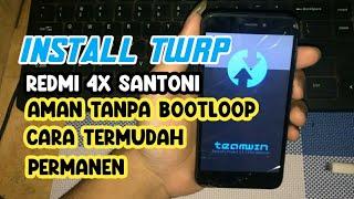 how to install TWRP redmi 4x santoni miui 11 safely without bootloop