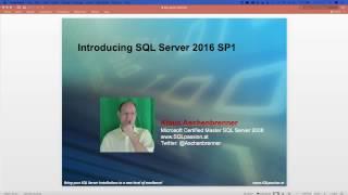 SQLpassion Web Cast, January 2017: SQL Server 2016 SP1