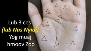 lub 3 ces (Lub Nas Nyiaj) yog muaj Hmoov Zoo