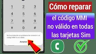 Solucionar problema de conexión o código MMI no válido (2023) | Solucionar código MMI no válido