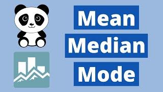 Calculate the mean, median, and mode in pandas Python