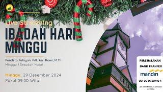 Ibadah Live Streaming GKE Eppata Banjarmasin Minggu, 29 Desember 2024 Pukul 09.00 WITA