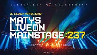 Matys Live on Mainstage:237 |  27.12.2024