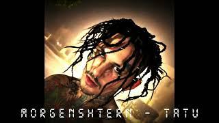 MORGENSHTERN - TATU (slowed & reverb)+BASS