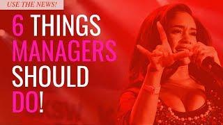 6 Things Managers Should Do!