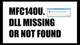 How to Fix MFC140U.dll Missing or Not Found Error in Windows 10/8/7 (Solved)