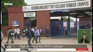 2024 Higher Education | High demand for TVET colleges