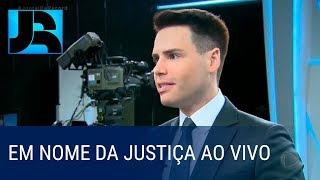 Luiz Bacci apresenta nova fase do “Em Nome da Justiça”, ao vivo, nesta quinta-feira (27)