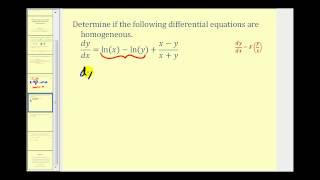 Determine if a First-Order Differential Equation is Homogeneous - Part 1