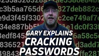 How to crack passwords - Gary Explains