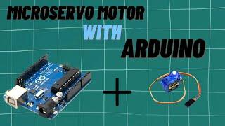 Arduino Tutorial | how to control micro servo SG90 using Arduino Uno