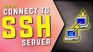How to connect to an SSH server (PuTTY & CMD)