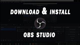 How to install OBS Studio on Windows 10 - Quick Start Screen Recording with OBS Studio