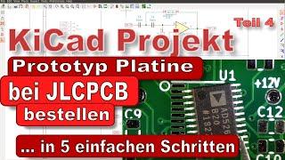 KiCad Projekt: Platine in 5 Schritten bei JLCPCB bestellen ... und war nach 8 Tagen da!!