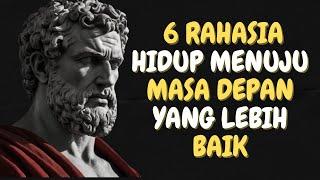 Mengungkap 6 Rahasia Hidup yang Mengubah Masa Depan Anda | Stoicism