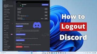 How to Logout of Discord on All Devices.