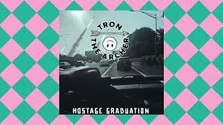 TRØN THE ARCHER "Hostage Graduation"