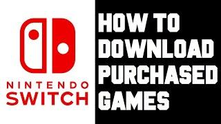 Nintendo Switch How To Download Purchased Games - How To Redownload Games and Deleted Software
