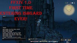 FFXIV 1.0 Entering Ishgard, First Time Ever.