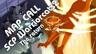 SCP WarriorCats2-The return ||CLOSED Halloween AU MAP CALL||Backups/thumbnail open(6/102)Done