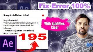 How to Fix Adobe After Effects 2021 "Error Code" 195 (Subtitles)