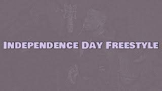 Fredo - Independence Day Freestyle (Lyrics)