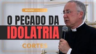 Idolatria moderna e o perigo de colocar algo acima de Deus | Cortes das Reflexões Catequéticas