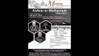 12 - 12th Night Muharram 1446-Jul 2024 - @9:15pm - Mehfil-e-Shahe Khorasan - (Wed 7/17/24)