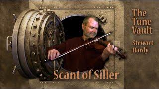 Scant of Siller | The Tune Vault