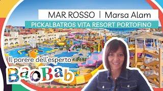 Hotel e Resort a Marsa Alam - Pickalbatros Vita Resort Portofino  - Recensione dell’esperto Baobab