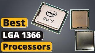 Best LGA 1366 CPU - Top 5 Best Core Processors of 2021