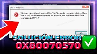 SOLUCIÓN DEFINITIVA al ERROR 0x80070570 | Windows no puede instalar los archivos requeridos 
