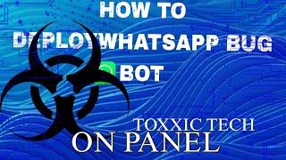 HOW TO DEPLOY WHATSAPP BUG BOT ON PANEL