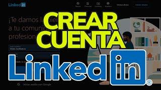 Cómo CREAR CUENTA en LINKEDIN en 2024 (Gratis)