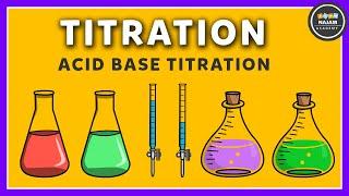 Titration | Acid Base Titration | Chemistry