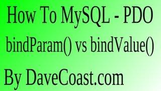 How To MySQL - PDO from PHP - bindParam() vs bindValue() -  Intro Tutorial - HD Video