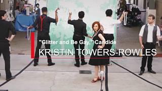 Happy Birthday Mr. Bernstein: Kristin Towers-Rowles, Glitter and Be Gay