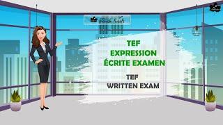 TEF EXPRESSION ÉCRITE  I  TEF Writing test  I TEF Section A & B Writing Strategies