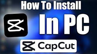 How to Download CapCut on PC/Laptop in Just Minutes!